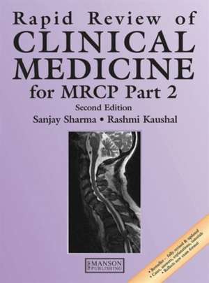 Rapid Review of Clinical Medicine for MRCP Part 2 de Sanjay Sharma