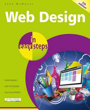 Web Design in easy steps de Sea McManus