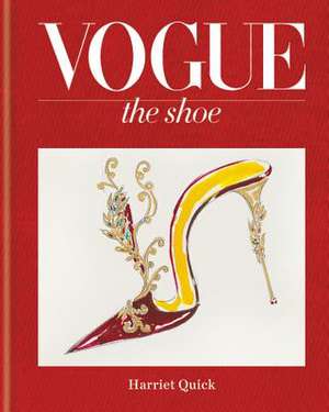 Vogue the Shoe de Harriet Quick