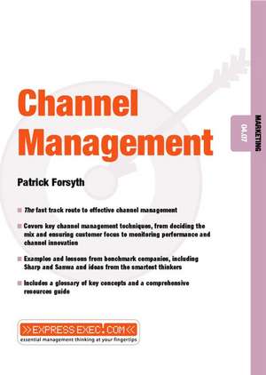 Channel Management – Marketing 04.07 de P Forsyth