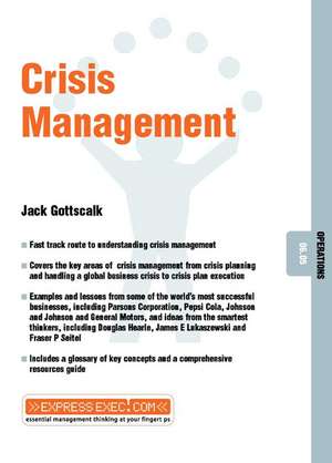 Crisis Management – Operations & Technology 06.05 de J Gottschalk