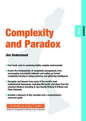 Complexity & Paradox – Strategy 03.06 de J Underwood