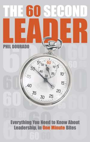 The 60 Second Leader de Phil Dourado