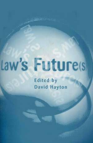 Law's Future(s) de David Hayton