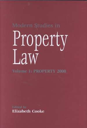 Modern Studies in Property Law: Property 2000 de Martin Dixon