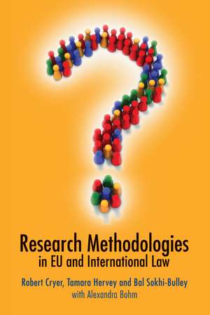 Research Methodologies in EU and International Law de Tamara Hervey