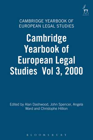 Cambridge Yearbook of European Legal Studies Vol 3, 2000 de Professor Alan Dashwood