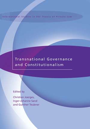 Transnational Governance and Constitutionalism de Christian Joerges