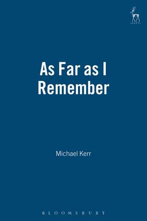 As Far as I Remember de Michael Kerr