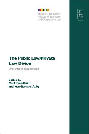 The Public Law/Private Law Divide: Une entente assez cordiale? de Mark R Freedland