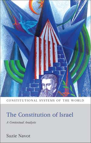 The Constitution of Israel: A Contextual Analysis de Professor Suzie Navot