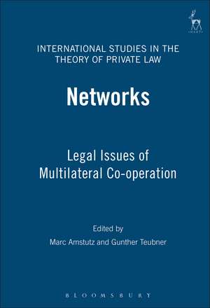 Networks: Legal Issues of Multilateral Co-operation de Marc Amstutz