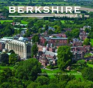 Berkshire from the Air de Jason Hawkes