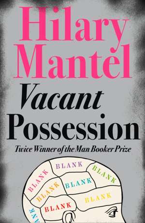 Mantel, H: Vacant Possession