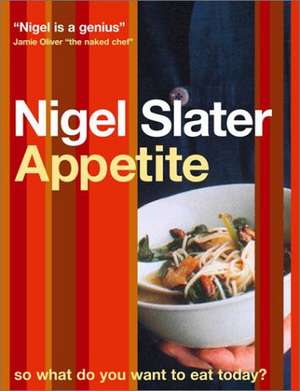 Slater, N: Appetite