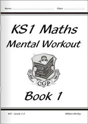 KS1 Mental Maths Workout - Year 1 de William Hartley