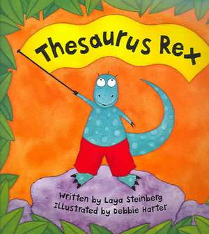 Thesaurus Rex de Laya Steinberg