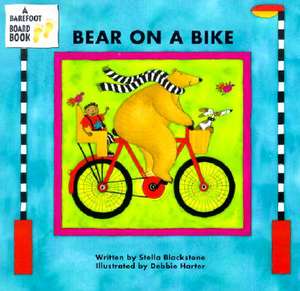 Bear on a Bike de Stella Blackstone