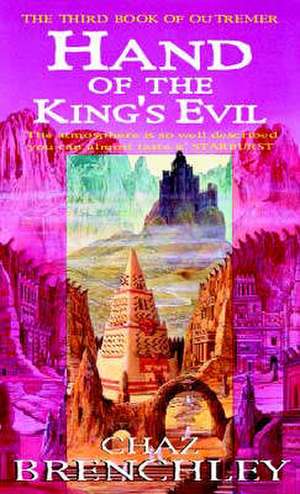 Hand of the King's Evil de Chaz Brenchley