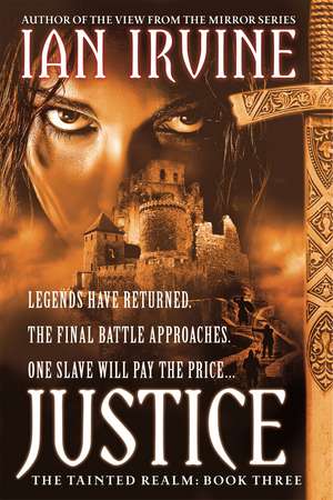 Justice: Tainted Realm: Book 3 de Ian Irvine