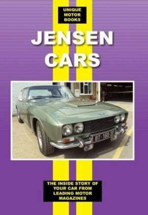 Jensen Cars: The Inside Story of Your Car from Leading Motor Magazines de Colin Pitt