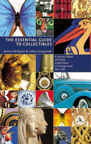 The Essential Guide to Collectibles de Cathy Giangrande