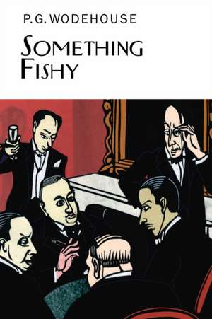 Something Fishy de P. G. Wodehouse