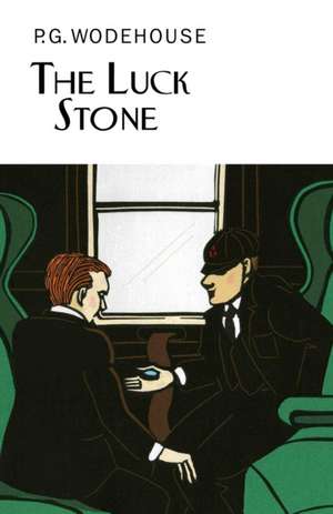 The Luck Stone de P. G. Wodehouse