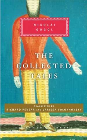 Gogol Collected Tales de Nikolai Gogol