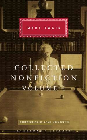 Collected Nonfiction Volume 1 de Mark Twain