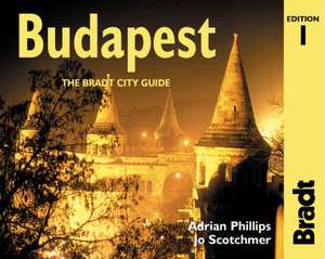 The Bradt City Guide Budapest de Adrian Phillips