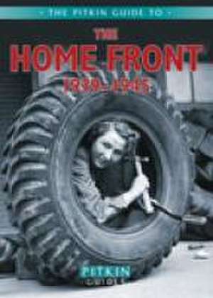 Home Front 1939-1945 de Bob Mealing