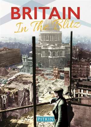 Britain in the Blitz de Brian and Brenda Williams