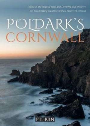 Poldark's Cornwall de Gill Knappett