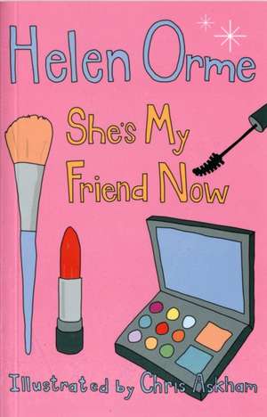 She's My Friend Now de Orme Helen