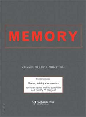 Memory Editing Mechanisms: A Special Issue of Memory de James Michael Lampinen