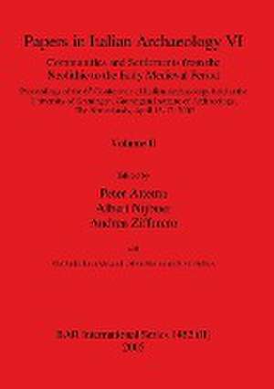 Papers in Italian Archaeology VI de Peter Attema