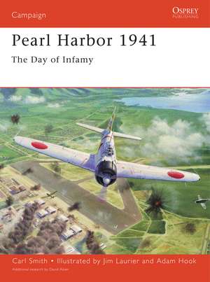 Pearl Harbor 1941: The day of infamy de Carl Smith