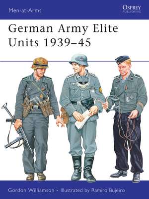 German Army Elite Units 1939–45 de Gordon Williamson