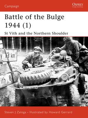 Battle of the Bulge 1944 (1): St Vith and the Northern Shoulder de Steven J. Zaloga