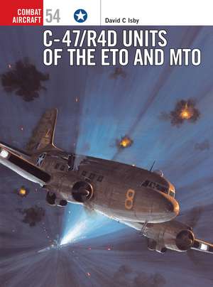 C-47/R4D Units of the ETO and MTO de David Isby