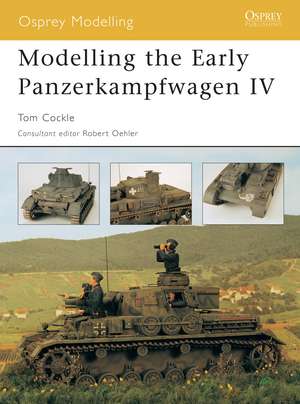 Modelling the Early Panzerkampfwagen IV de Tom Cockle