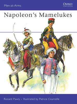 Napoleon’s Mamelukes de Ronald Pawly