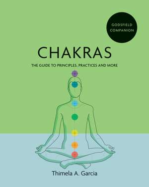 Godsfield Companion: Chakras de Thimela A. Garcia