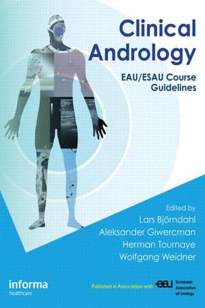 Clinical Andrology: EAU/ESAU Course Guidelines de Lars Björndahl