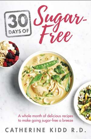 30 Days of Sugar-Free de Catherine Kidd