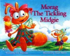 Morag the Tickling Midgie de A K Paterson