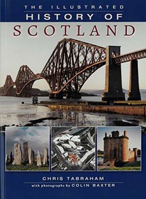 Illustrated History of Scotland de Chris Tabraham