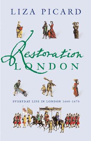 Restoration London de Liza Picard