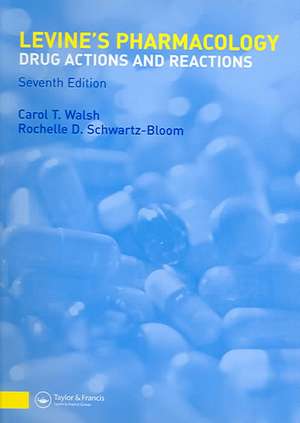 Pharmacology: Drug Actions and Reactions de Carol T. Walsh